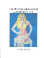 The Rhyming Schizophrenic Avenger Book Two