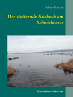 Der stotternde Kuckuck am Schwielowsee: Ein perfektes Verbrechen