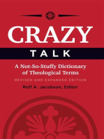 Crazy Talk: A Not-So-Stuffy Dictionary of Theological Terms