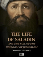 The life of Saladin and the fall of the kingdom of Jerusalem