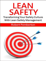 Lean Safety: Transforming Your Safety Culture With Lean Safety Management