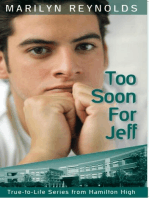 Too Soon for Jeff: True-to-Life Series from Hamilton High, #3