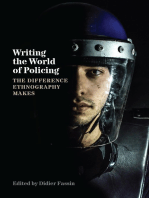 Writing the World of Policing: The Difference Ethnography Makes
