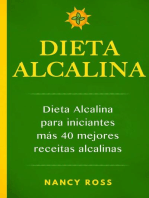 Dieta alcalina: Dieta alcalina para iniciantes más 40 mejores recetas alcalinas