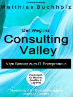 Der Weg ins Consulting Valley: Vom Berater zum IT-Entrepreneur