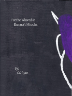 For the Whored 6: Elunara's Miracles