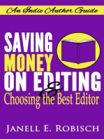 Saving Money on Editing & Choosing the Best Editor: Indie Author Guides, #1