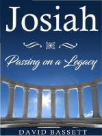 Josiah - Passing On a Legacy