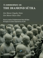 A commentary on THE DIAMOND SŪTRA: How to realize Enlightenment Here & Now through an active experience of Life