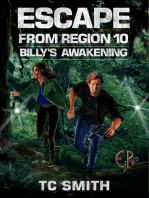Escape from Region 10: Billy's Awakening