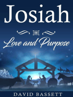 Josiah - Love and Purpose