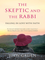 The Skeptic and the Rabbi: Falling in Love with Faith