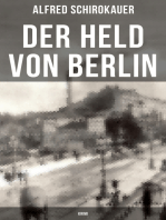 Der Held von Berlin: Krimi: Ein fesselnder Detektivroman