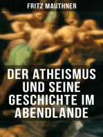 Der Atheismus und seine Geschichte im Abendlande