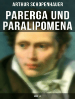 Parerga und Paralipomena (Band 1&2): Kleine Philosophische Schriften: Zweite und beträchtlich vermehrte Auflage, aus dem handschriftlichen Nachlasse des Verfassers
