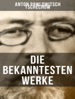 Die bekanntesten Werke von Tschechow: Die Dame mit dem Hündchen + Drei Schwestern + Die Möwe + Der Kirschgarten + Onkel Wanja