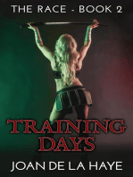 Training Days: The Race Series, #2