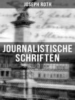 Journalistische Schriften von Joseph Roth: Die Weltberühmte berichte (1919-1939)