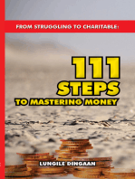 From Struggling to Charitable: 111 Steps to Mastering Money