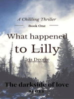 What Happened to Lilly: The Darkside of Love, #1