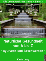 Natürliche Gesundheit von A bis Z: Ayurveda und Beschwerden