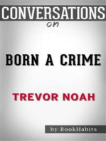 Born a Crime: by Trevor Noah​​​​​​​ | Conversation Starters