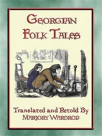 GEORGIAN FOLK TALES - 38 folk tales from the Caucasus Corridor: 38 children’s stories from Georgia, Mingrelia and Guria