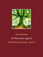 Der Weltenbaum Yggdrasil: Die Götter der Germanen - Band 53