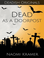 Dead as a Doorpost: Deadish, #3