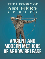Ancient and Modern Methods of Arrow Release (History of Archery Series)