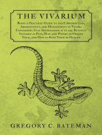 The Vivarium - Being a Practical Guide to the Construction, Arrangement, and Management of Vivaria: Containing Full Information as to all Reptiles Suitable as Pets, How and Where to Obtain Them, and How to Keep Them in Health