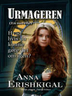Urmageren: en novelle (Dansk Udgave)