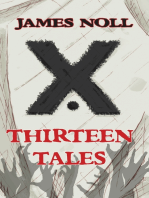 Thirteen Tales: Horror and Post-apocalyptic Short Stories with a Soupcon of Sci-fi