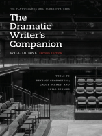 The Dramatic Writer's Companion, Second Edition: Tools to Develop Characters, Cause Scenes, and Build Stories