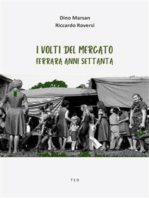 I volti del mercato: Ferrara anni Settanta