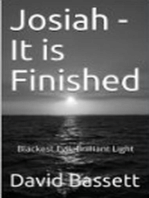 Josiah -- It is Finished: Josiah, #6