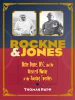 Rockne and Jones: Notre Dame, USC, and the Greatest Rivalry of the Roaring Twenties