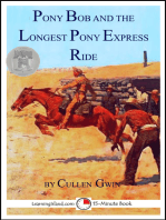 Pony Bob and the Longest Pony Express Ride