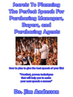 Secrets To Planning The Perfect Speech For Purchasing Managers, Buyers, and Purchasing Agents: How To Plan To Give The Best Speech Of Your Life!