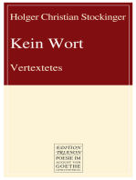 Kein Wort: Vertextetes