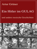 Ein Hitler im GULAG: und andere russische Geschichten