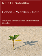 Leben - Werden - Sein: Gedichte und Balladen im modernen Zeitalter