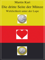 Die dritte Seite der Münze: Wirklichkeit unter der Lupe