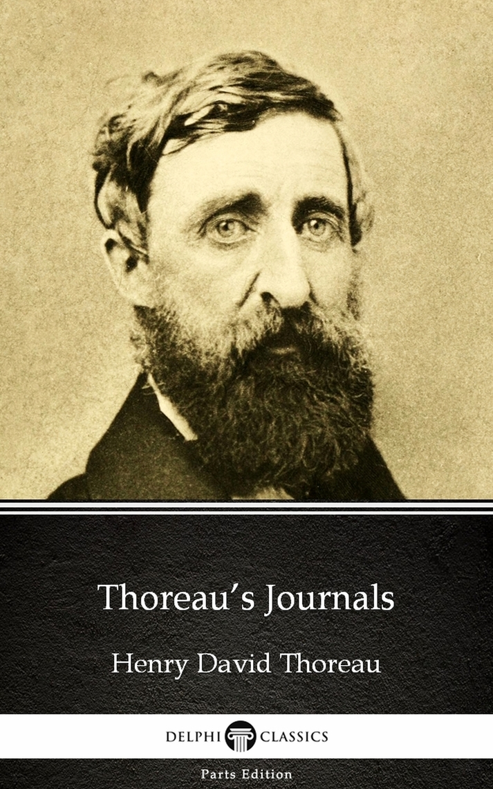 Read Thoreau’s Journals by Henry David Thoreau Delphi Classics