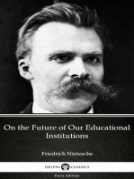 On the Future of Our Educational Institutions by Friedrich Nietzsche - Delphi Classics (Illustrated)