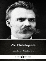 We Philologists by Friedrich Nietzsche - Delphi Classics (Illustrated)