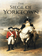 Siege of Yorktown: The Last Major Land Battle of the American Revolutionary War