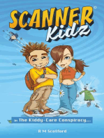 Scanner Kidz: In the Kiddy-Care Conspiracy
