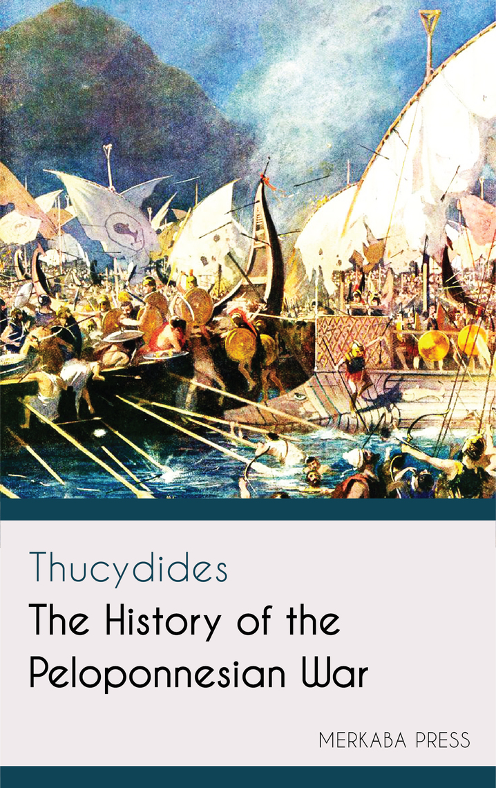 The History of the Peloponnesian War by Thucydides Book Read Online