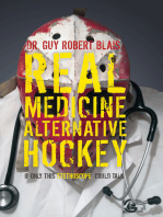 Real Medicine Alternative Hockey: If Only This Stethoscope Could Talk